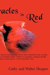 Cover Art for 9781449774851, Miracles in Red by Cathy and Walter Hopper