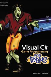 Cover Art for 9781435458482, Visual C# Game Programming for Teens by Jonathan Harbour