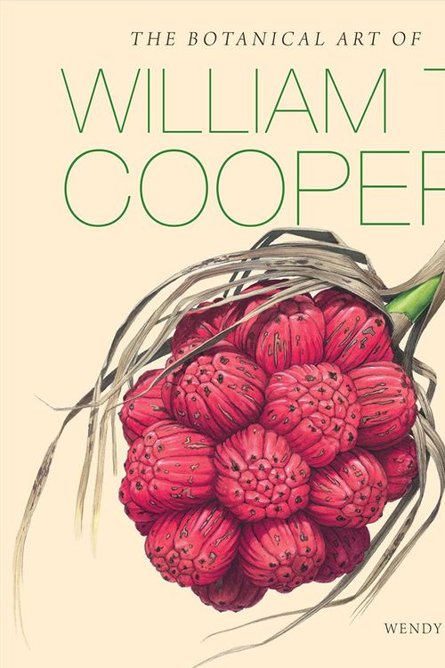 Cover Art for 9780642279712, The Botanical Art of William T. Cooper by Wendy Cooper