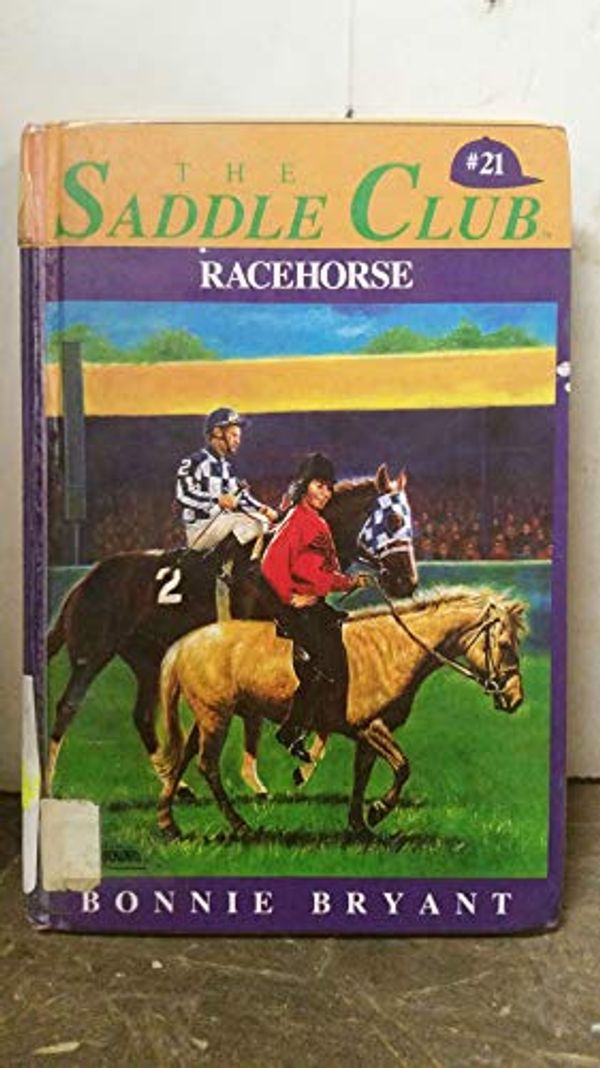 Cover Art for 9780553159837, RACEHORSE (Saddle Club #21) by Bonnie Bryant