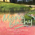 Cover Art for B00PGKMXWC, Firefly Summer by Maeve Binchy
