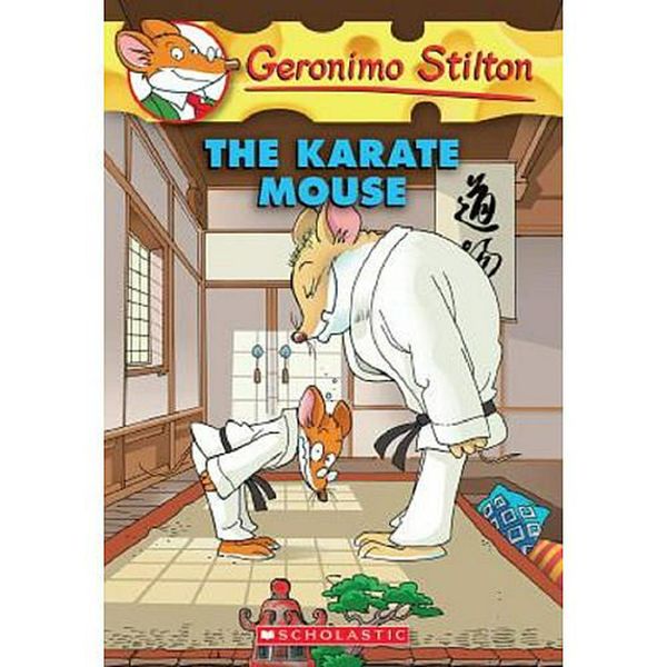 Cover Art for 9780545103695, The Karate Mouse by Geronimo Stilton