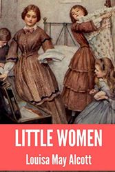 Cover Art for B091871NQR, Little Women by Louisa May Alcott