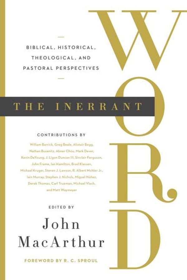 Cover Art for 9781433548680, The Inerrant Word by John MacArthur