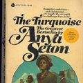 Cover Art for 9780380002658, The Turquoise by Anya Seton