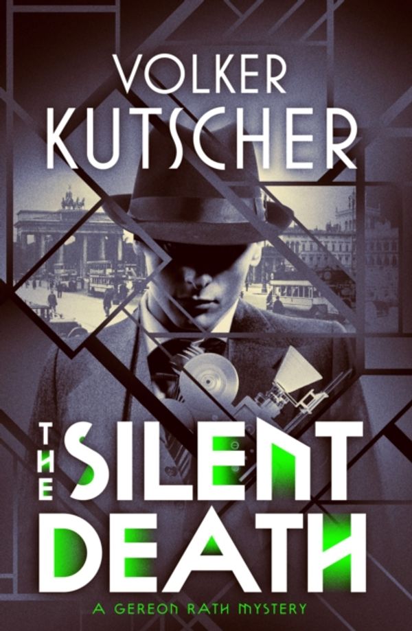 Cover Art for 9781910985649, The Silent Death (Gereon Rath Series) by Volker Kutscher