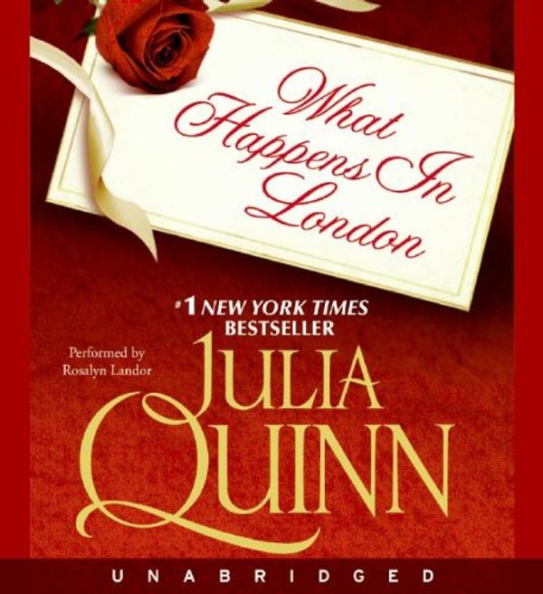 Cover Art for 9780061952586, What Happens in London by Julia Quinn