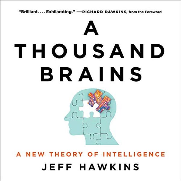 Cover Art for B08VWVSB9D, A Thousand Brains by Jeff Hawkins, Richard Dawkins-Foreword