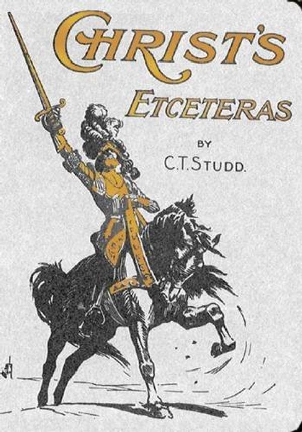 Cover Art for 9780900828454, Christ's Etceteras by C T Studd