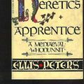 Cover Art for 9780773672697, The Heretic's Apprentice by Ellis Peters