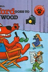 Cover Art for 9780812429992, Clifford Goes to Hollywood by Bridwell, Norman; Bridwell, Norman [Illustrator]