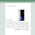 Cover Art for 9780369370464, The Universe Next Door: 5th Edition [Standard Large Print 16 Pt Edition] by Sire, James W