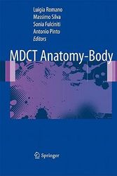 Cover Art for 9788847018778, MDCT Anatomy - Body by Luigia Romano