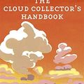 Cover Art for 8601300226064, The Cloud Collector's Handbook by Gavin Pretor-Pinney