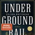Cover Art for 9783596702534, Underground Railroad by Colson Whitehead