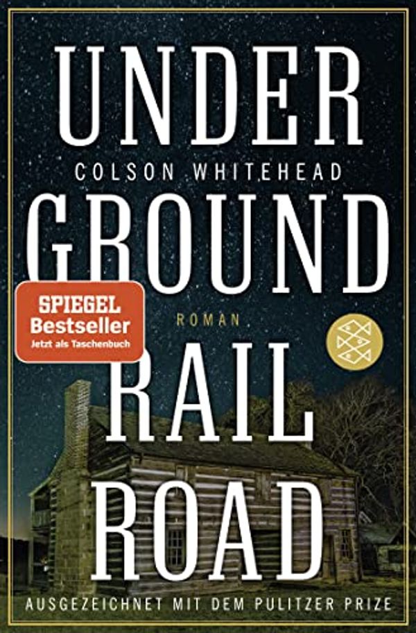 Cover Art for 9783596702534, Underground Railroad by Colson Whitehead