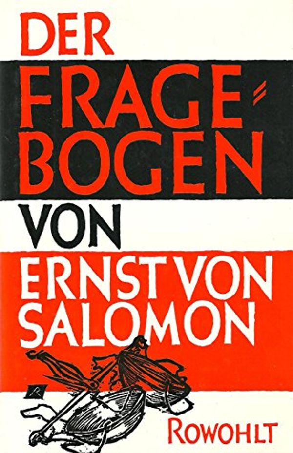 Cover Art for 9783498061852, Der Fragebogen by Ernst Von Salomon