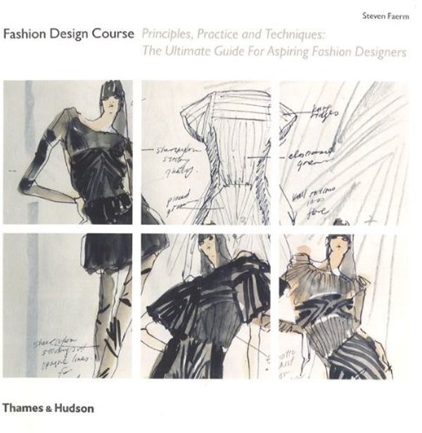 Cover Art for 9780500288610, Fashion Design Course by Steven Faerm