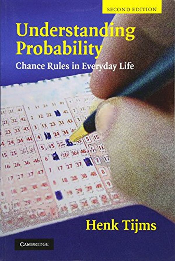 Cover Art for 9780521701723, Understanding Probability by Henk Tijms