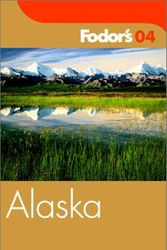 Cover Art for 9781400013050, Alaska 2004 by Eugene Fodor
