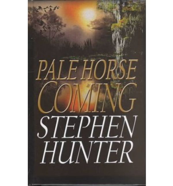 Cover Art for 9780786239504, Pale horse coming : a novel by Stephen Hunter