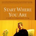 Cover Art for 9781570628399, Start Where You Are by Pema Chodron