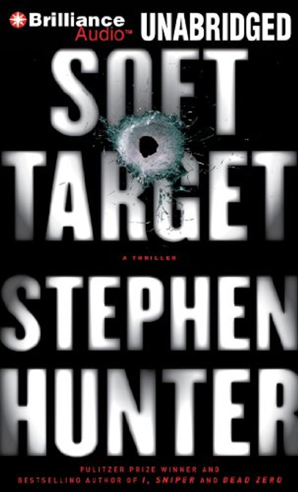 Cover Art for 9781441861153, Soft Target by Stephen Hunter