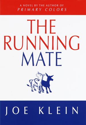 Cover Art for 9780440609544, The Running Mate by Joe Klein