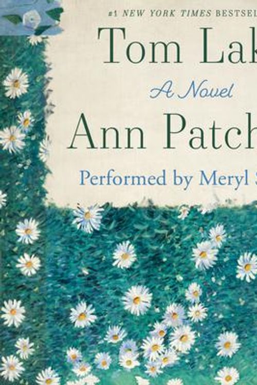 Cover Art for 9780063327559, Tom Lake: A Novel by Ann Patchett, Meryl Streep