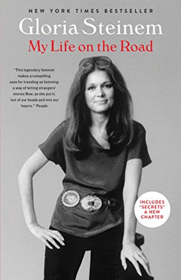 Cover Art for B016VZX9RS, My Life on the Road by Gloria Steinem