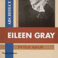 Cover Art for 9780500282182, Eileen Gray: Architect / Designer - A Biography by Peter Adam