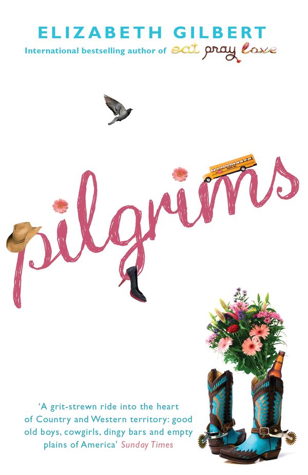 Cover Art for 9780747598251, Pilgrims by Elizabeth Gilbert