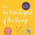 Cover Art for B09W2W9Y7T, The Top Five Regrets of the Dying by Bronnie Ware