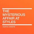 Cover Art for 9781407649719, The Mysterious Affair at Styles by Agatha Christie