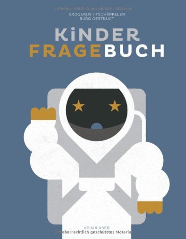 Cover Art for 9783036956619, Kinderfragebuch Astronaut by 