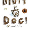 Cover Art for 9781865046365, Mutt Dog! by Stephen King