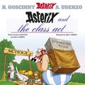 Cover Art for 9780752860688, Asterix: Asterix and the Class Act: Album 32 by Rene Goscinny