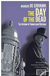 Cover Art for B00OVOUXXU, Day of the Dead, The (World Noir) by Maurizio de Giovanni, Antony Shugaar (2014) Paperback by de Giovanni, Maurizio