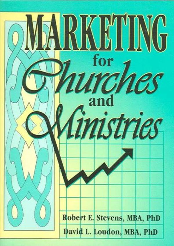 Cover Art for 9781560249900, Marketing for Churches and Ministries by William Winston