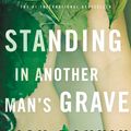 Cover Art for 9780316224604, Standing in Another Man's Grave by Ian Rankin