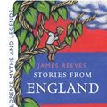 Cover Art for 9780192728593, Stories from England by James Reeves