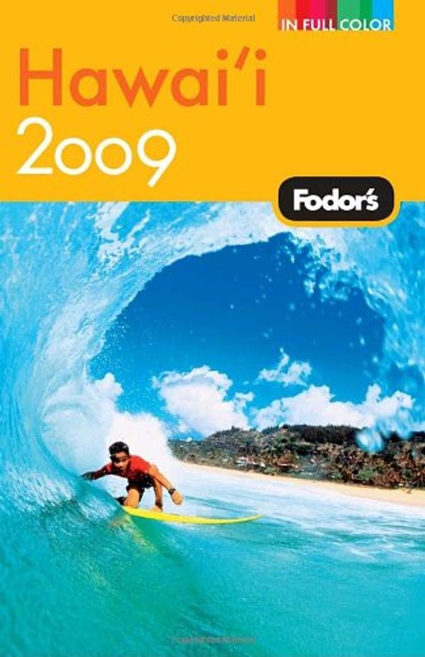 Cover Art for 9781400019434, Fodor's Hawaii 2009 by Fodor Travel Publications