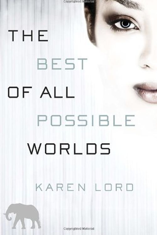 Cover Art for 9780345534057, The Best of All Possible Worlds by Karen Lord