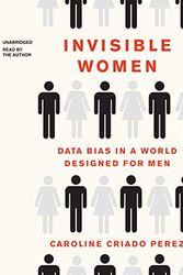 Cover Art for 9781982699345, Invisible Women: Data Bias in a World Designed for Men by Caroline Criado Perez