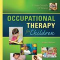 Cover Art for 9780323266475, Occupational Therapy for Children by Jane Case-Smith