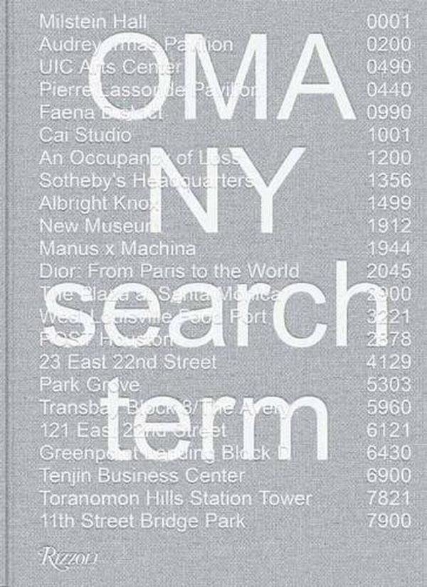 Cover Art for 9780847869206, Oma NY: Search Term by Shohei Shigematsu, Jason Long