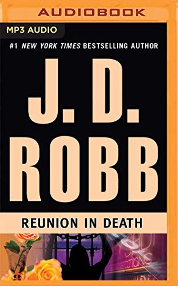 Cover Art for 0889290308023, Reunion in Death (In Death Series) by J. D. Robb