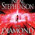 Cover Art for 8601415580327, The Diamond Age: Written by Neal Stephenson, 2012 Edition, (Unabridged) Publisher: Brilliance Audio [Audio CD] by Neal Stephenson