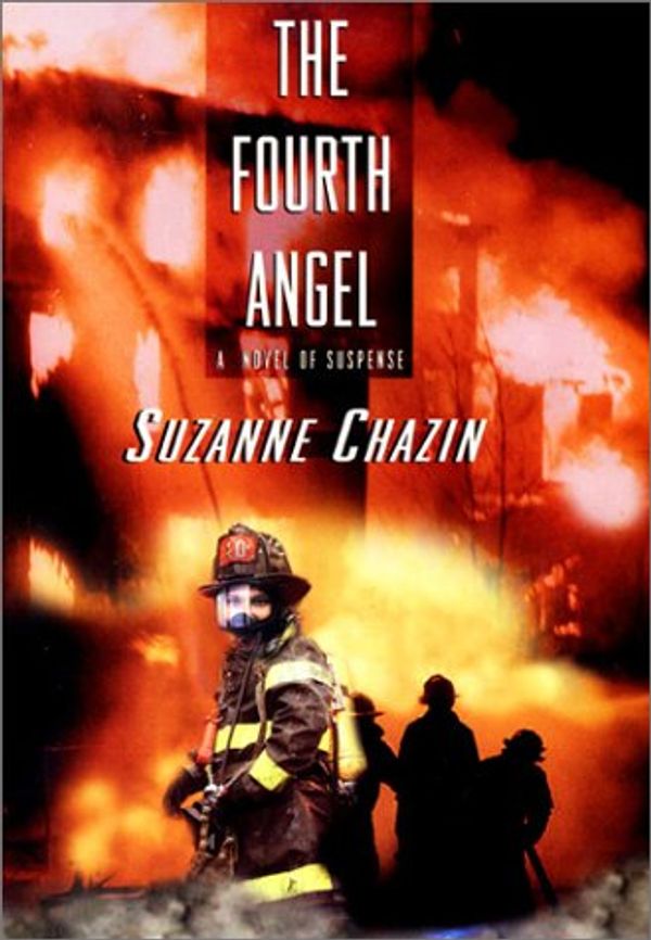 Cover Art for 9780399147050, The Fourth Angel by Suzanne Chazin