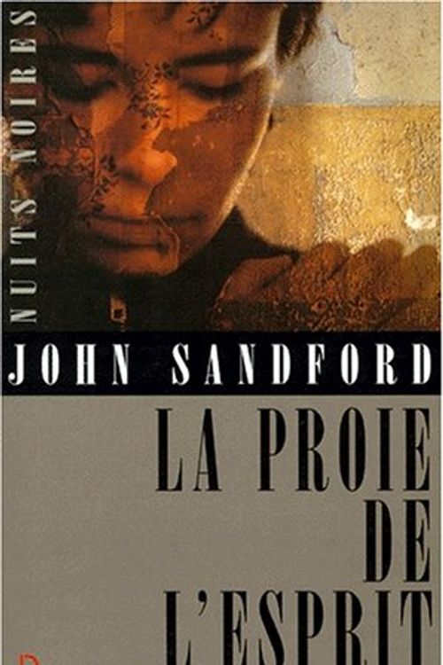 Cover Art for 9782714433374, La Proie De L'Esprit by John Sandford